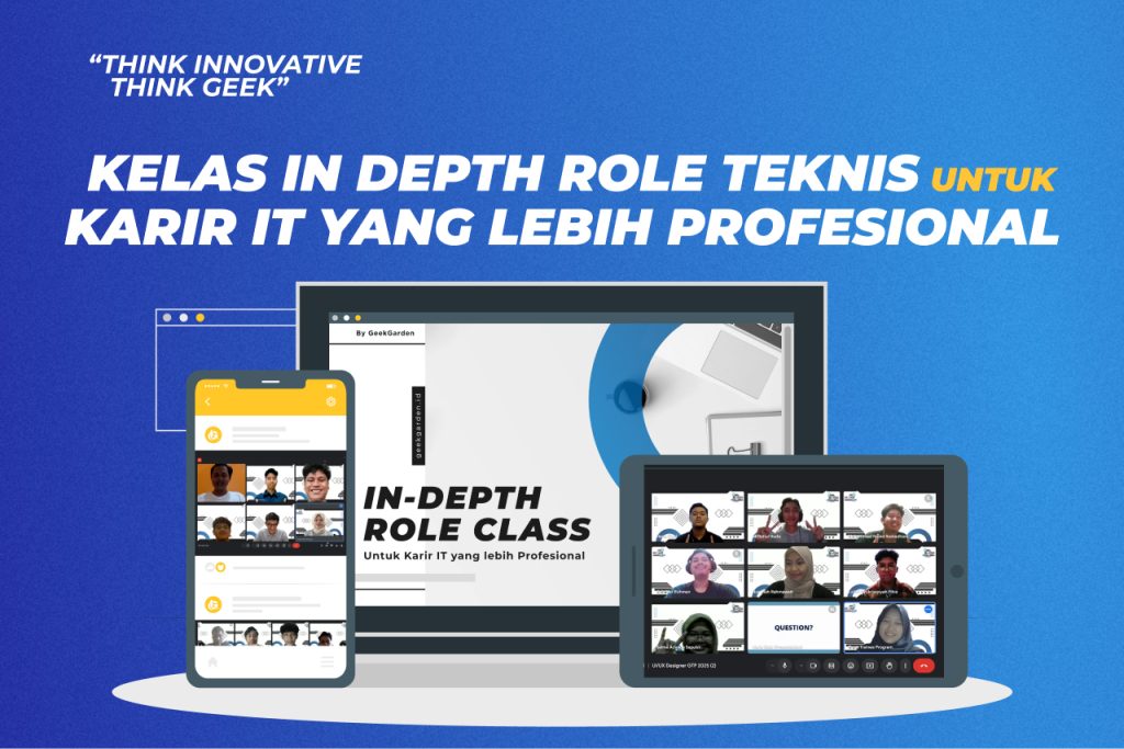 GTP Kelas In-Depth Role Bidang Teknis