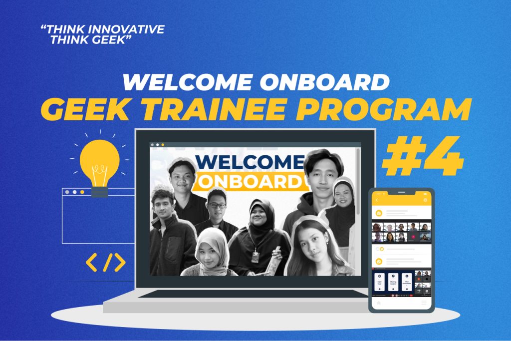 Welcome Onboard! Geek Trainee Program #4