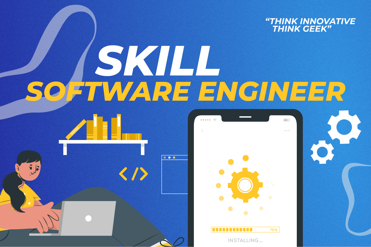 Wajib Tahu! 5 Skill Software Engineer untuk Sukses di Era Digital