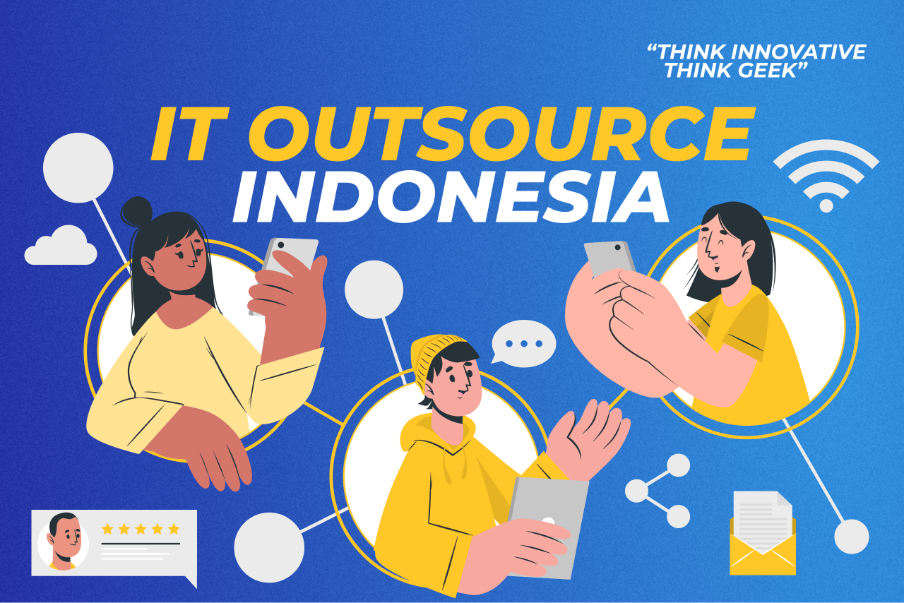 Enhance Efficiency, Minimize Business Risk with IT Outsource Indonesia